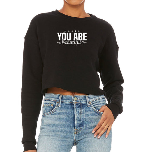 Womens Cropped Graphic Sweatshirt you are Beautiful Inspiration
